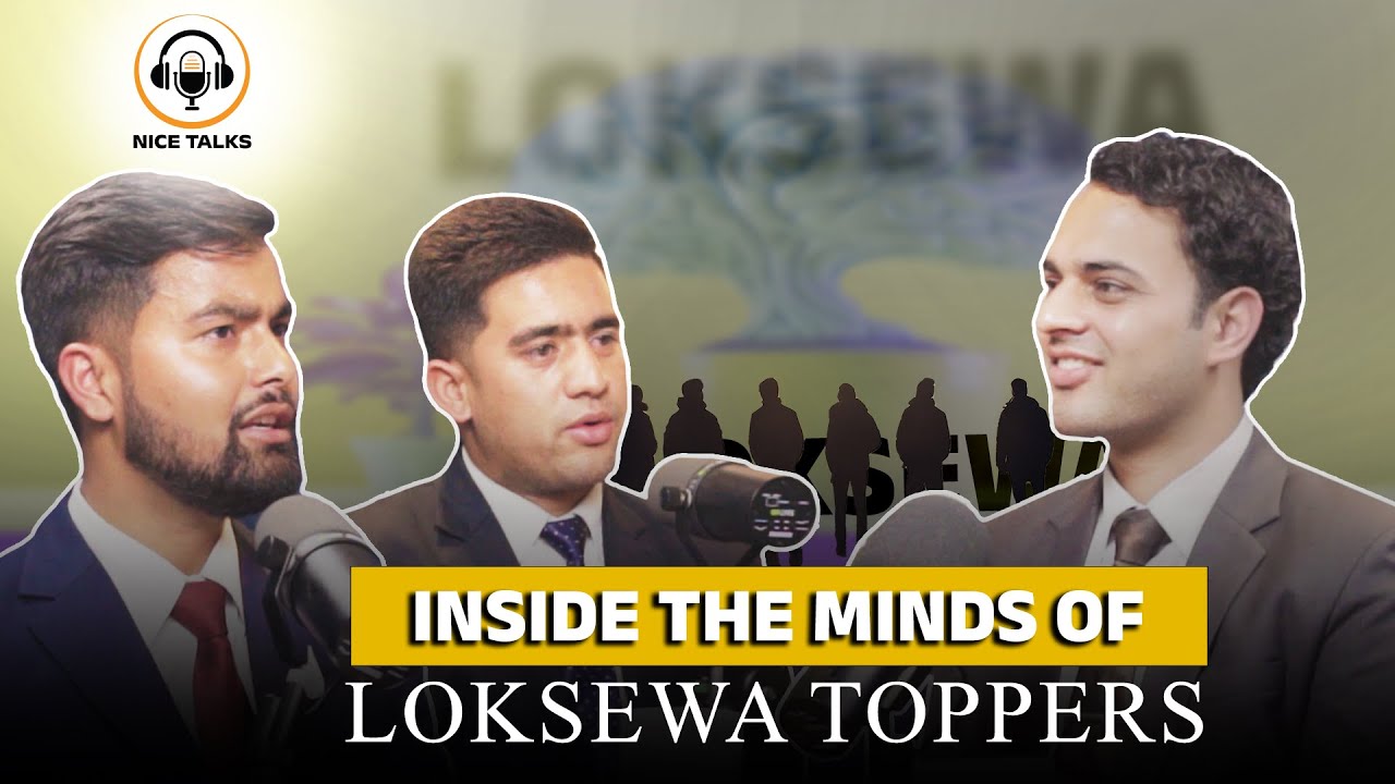 Episode 3 || Inside the Minds of Loksewa Toppers ( Section Officer ...