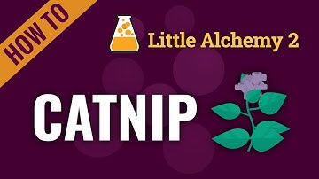 How to make CATNIP in Little Alchemy 2