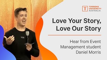 Hear Event Management student Daniel Morris speak at Love Your Story, Love Our Story