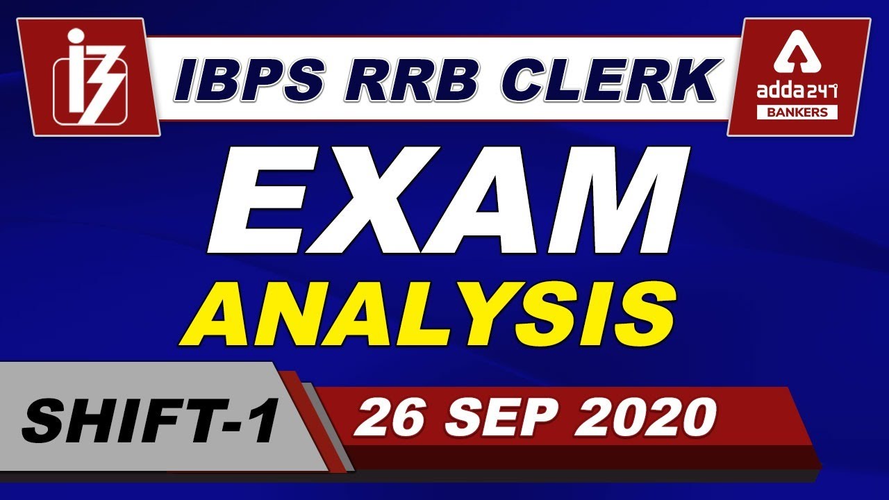 IBPS RRB Clerk Prelims Exam Analysis (26 Sept 2020, Shift 1) - Adda247