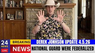 Derek Jonhson Update 4526  The New York National Guard Were Federalized