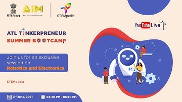 ATL Tinkerpreneur 2021 - Robotics and Electronics