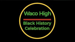 Waco High Celebrates Black History | Waco ISD