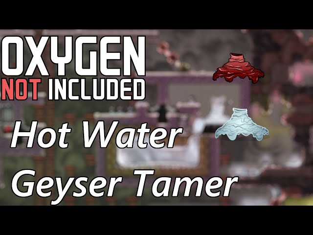 Hot Water Geyser Tamer - Minimal Heat Leak Design - Oxygen Not Included -  YouTube