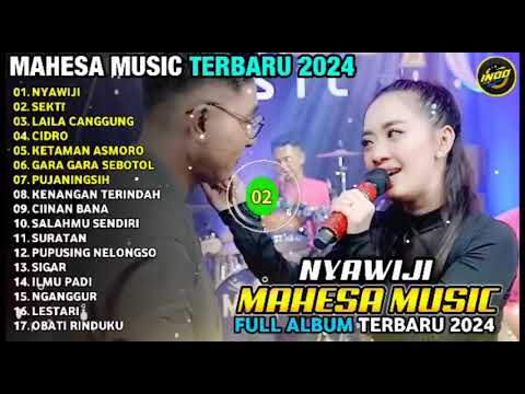 NYAWIJI - Gerry Mahesa Ft Rena Movies - SEKTI - MAHESA MUSIC FULL ALBUM TERBARU 2024