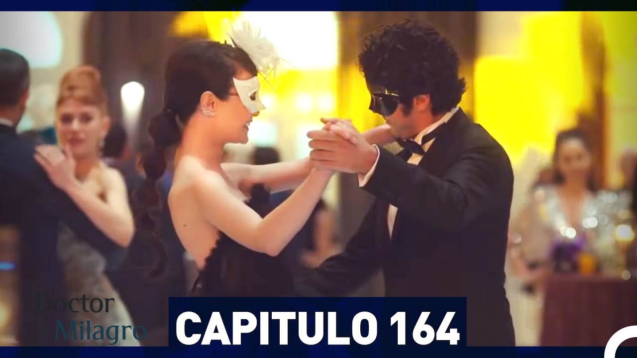 Doctor Milagro Capítulo 164 (Espanol Doblado)