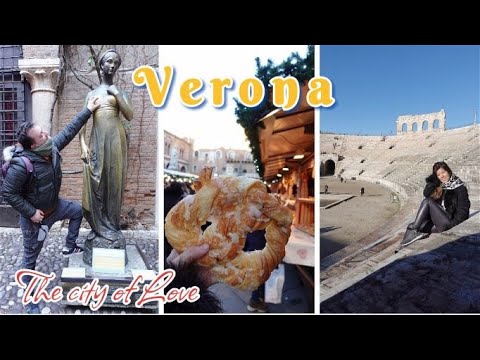 VERONA - The city of Romeo & Juliet | Verona | Italy