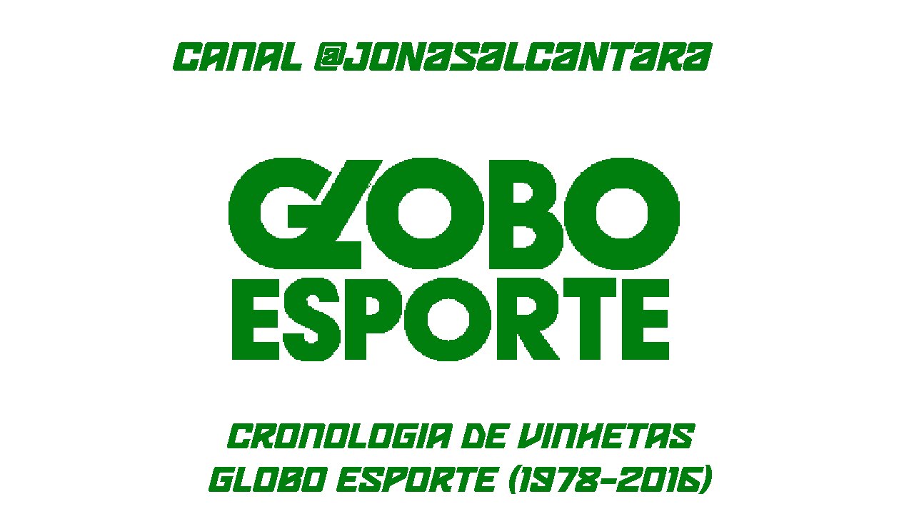 REPOST] Cronologia de Vinhetas do Globo Esporte (1978 - 2022