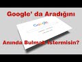 Google da aradığını anında bulmak istiyorsan, Gelişmiş arama seçeneklerini kullanabilirsin!
