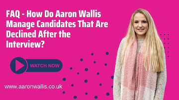 FAQ: How Does Aaron Wallis Handle Candidates Who Didn