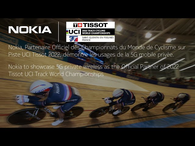 Watch Nokia 5G at UCI Tissot World Championship 2022 on YouTube.
