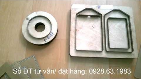 Các loại khuôn bế/ dập sử dụng trong ngành da