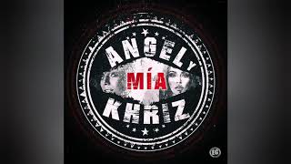 Angel & Khriz - Mia