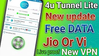 4u Tunnel Lite Unlimited Free Internet | Jio & Vi New VPN Trick Live Proof