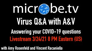 COVID-19 Q&A with A&V Livestream 3/24/21