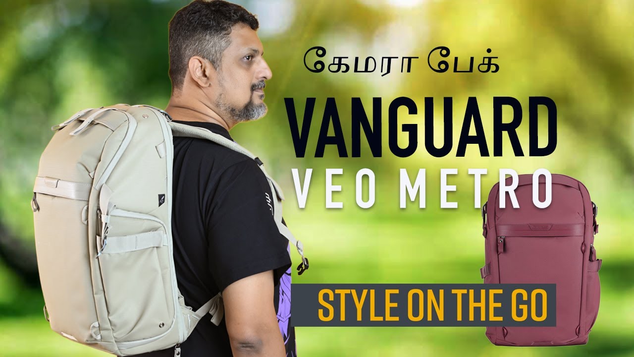 Vanguard Veo Metro Trending Camera Bag 📸  🎒  | First Impression | Tamil Photography Tutorials