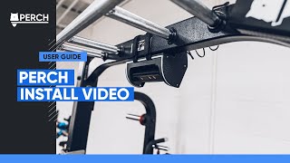 Perch Install Video 2023