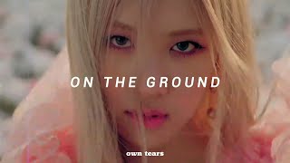 ROSE BLACKPINK - ON THE GROUND FINAL PART GIF own tears