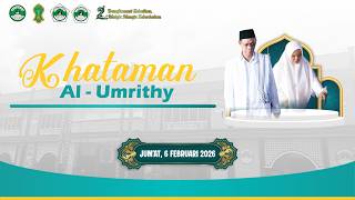 KHATAMAN KITAB AL UMRITHY DAN PENDADARAN ALFIYAH IBNU MALIK I PONDOK PESANTREN MAMBA'UL HIKMAH