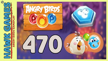Angry Birds Stella POP Bubble Shooter Level 470 - Walkthrough, No Boosters