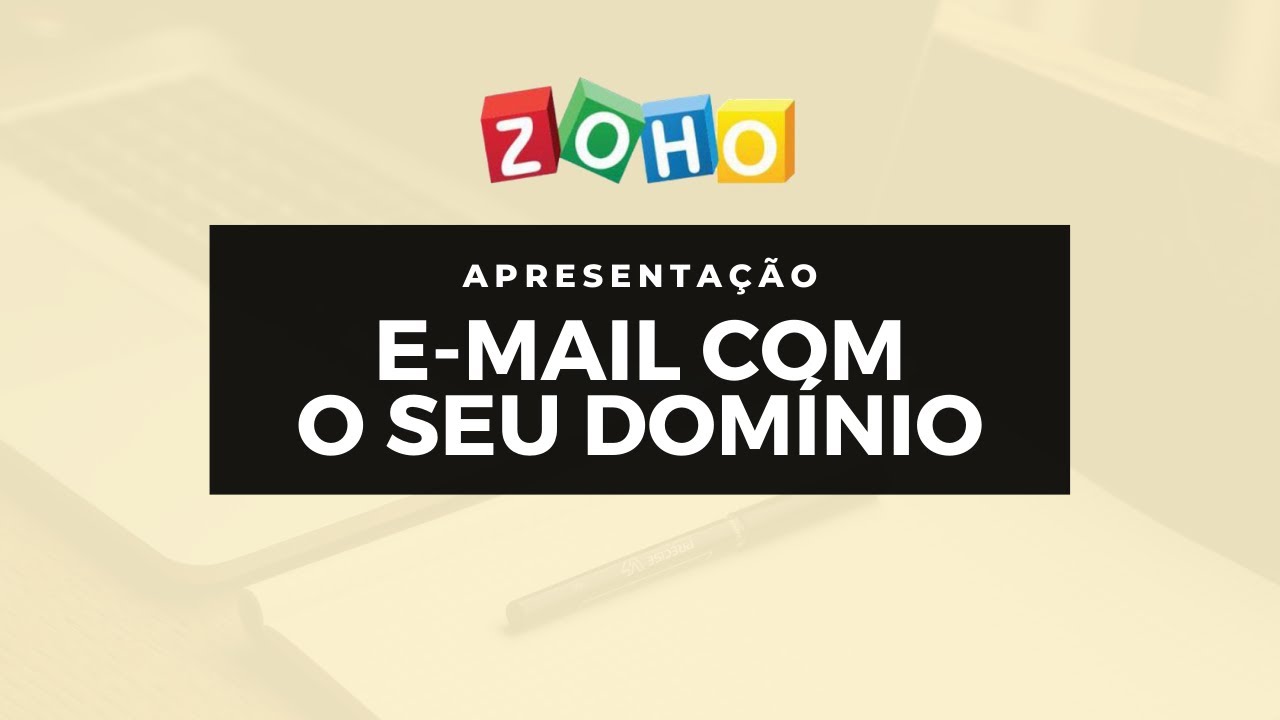 Como Criar Um E-mail Com Domínio Próprio - Zohomail [MG Web Digital ...
