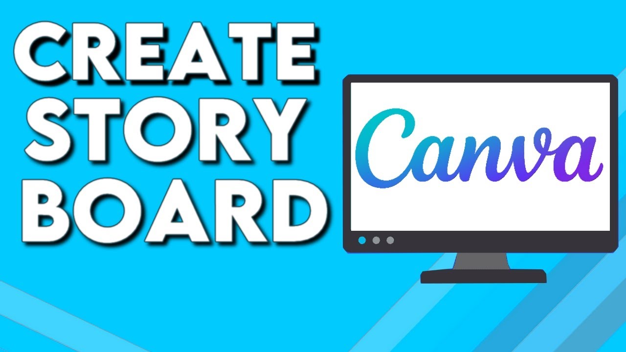 How To Make And Create Storyboard on Canva PC 2025 - YouTube