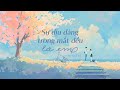 [Vietsub] Sự Dịu Dàng Trong Mắt Đều Là Em (满眼温柔都是你) - Đô Trí Văn | OST Tình Yêu Hệ Nhị Phân