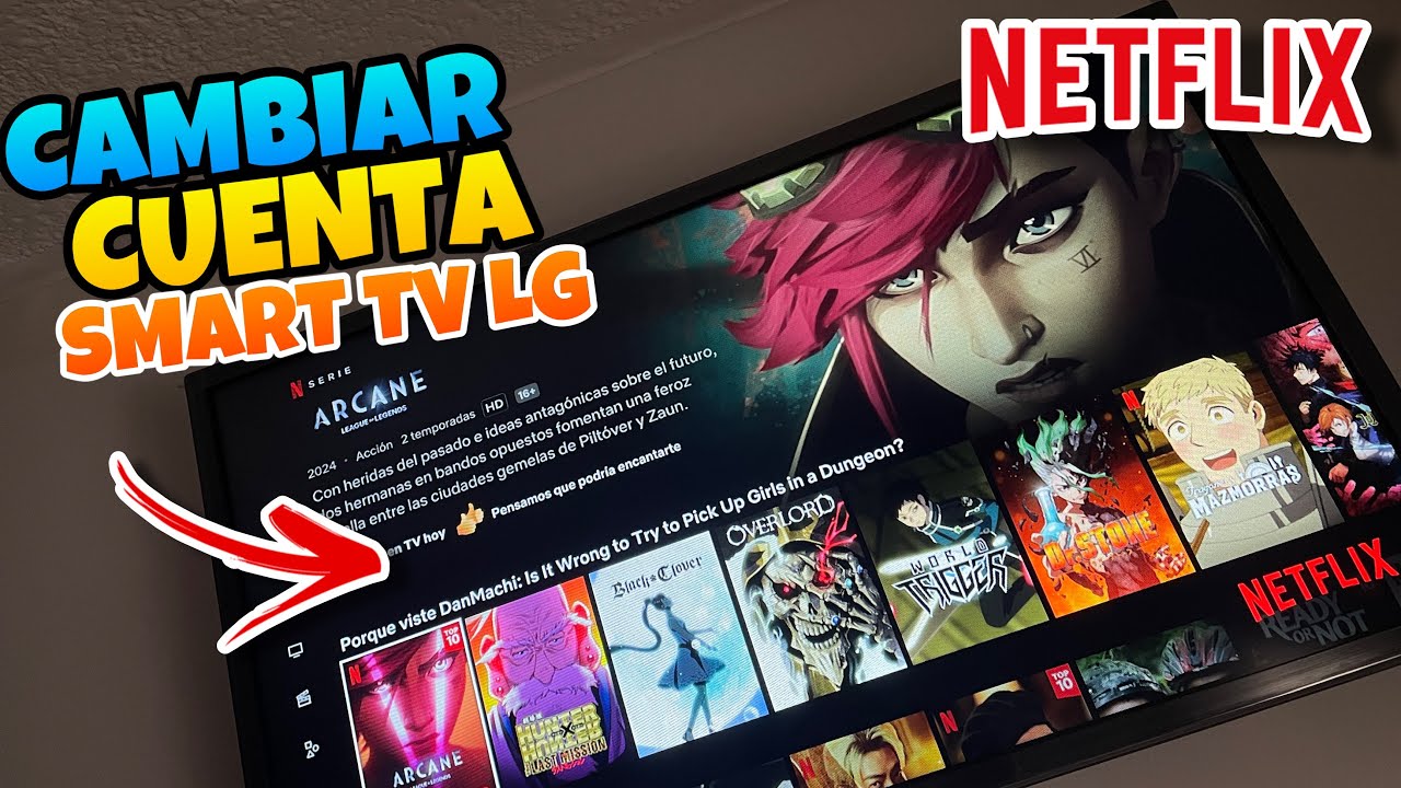 👉 Como CAMBIAR la CUENTA de NETFLIX en SMART TV LG 🔥 - YouTube