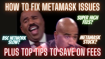 How to FIX MetaMask Issues | Plus TOP TIPS to save on FEES