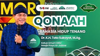 Download lagu Damai Indonesiaku TV One - QONAAH: THE SECRET TO A PEACEFUL LIFE - Dr. K.H. Tata Sukayat, M. Ag.