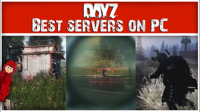 DayZ Servers: Best Maps & Installation Guide