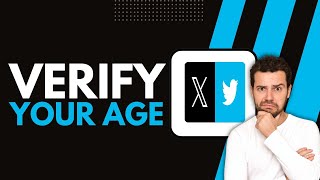 ✅ How to Verify Your Age on Twitter/X (2026 Tutorial for US Users) 🪪