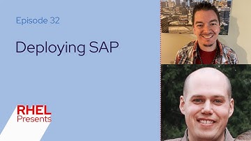 Deploying SAP | Red Hat Enterprise Linux Presents 32