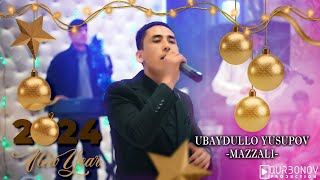 Убайдулло Юсупов - Маззали / Ubaydullo Yusupov - Mazzali 2024