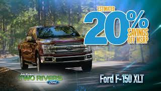 Two Rivers Ford   Hurry Up And Save F150   15
