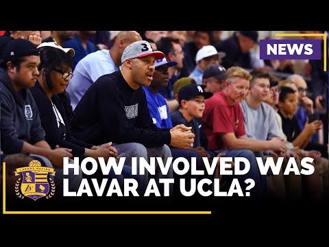 How Involved Was LaVar Ball At UCLA?