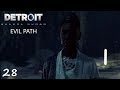 Detroit : Become Human - EVIL PATH - chapter 28 - LAST CHANCE, CONNOR