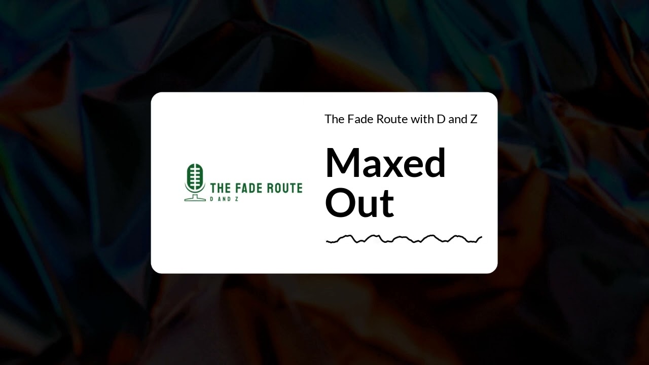 The Fade Route with D and Z - Maxed Out