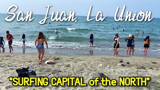 SAN JUAN, LA UNION - Philippines Beach Tour at the SURFING CAPITAL of the NORTH | Urbiztondo Beach