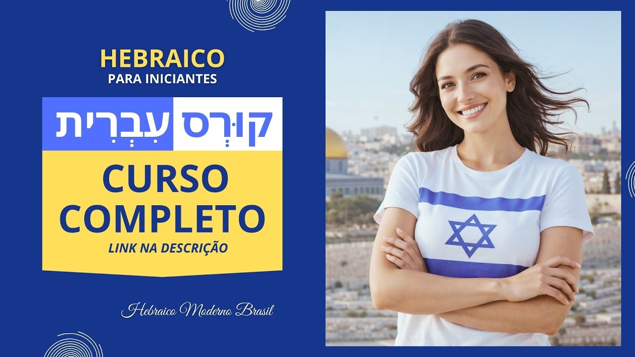 🚨 PARA TUDO! Chegou o Curso de Hebraico Moderno! 🔥