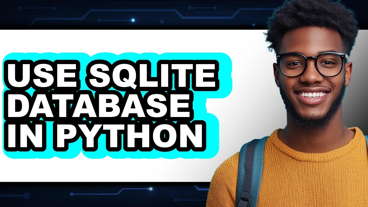 How to Use Sqlite Database in Python - Full Guide - YouTube