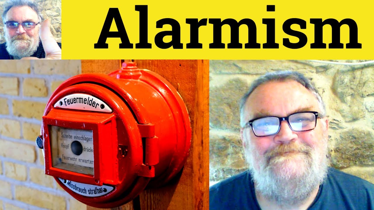 😎 Alarmist Meaning - Alarmism Definition - Alarmist Defined - Alarmism ...
