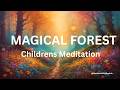 Magical Forest Children's Meditation   SD 480p