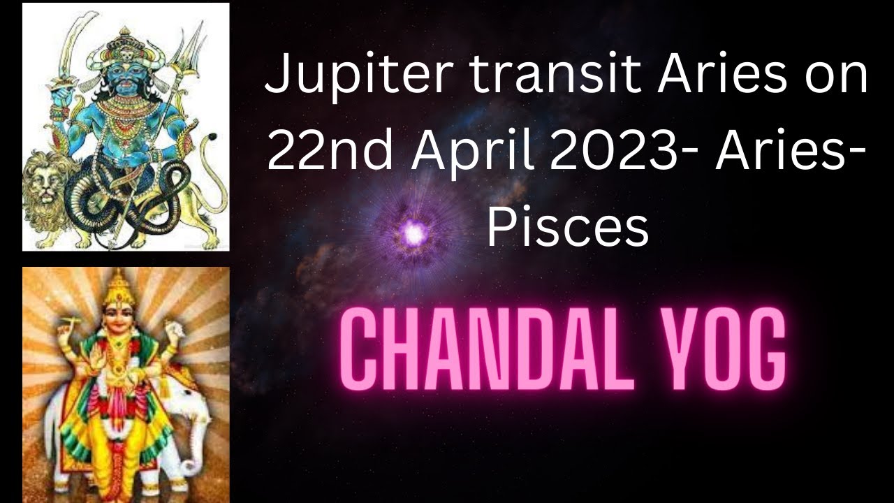 Jupiter transit Aries on 22nd April 2023  Aries Pisces