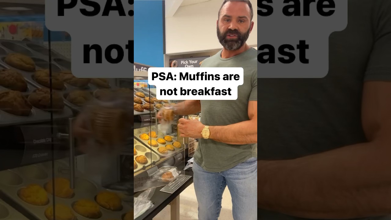 Muffins are not breakfast