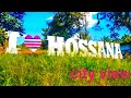 HOSSANA CITY VIEW YADA MEDIA HOSSANA CITY VIEW YADA MEDIA
