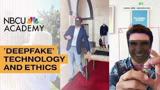 Deepfake Technology And Ethics - Nbcu Academy