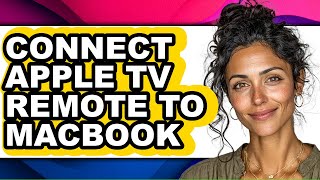 How to Connect Apple Tv Remote to Macbook (full Guide) screenshot 5