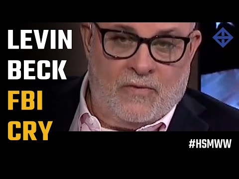 Glenn Beck & Mark Levin are FBI cry babies
