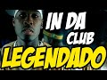 50 Cent - In Da Club (Legendado)